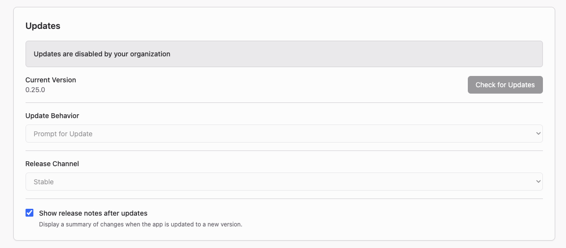 The Updates section of App Settings with the message "Updates are disabled by your organization" above the disabled Check for Updates button, Update Behavior menu, and Release Channel menu