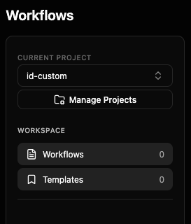 The workflow chooser showing only the active project's workflows